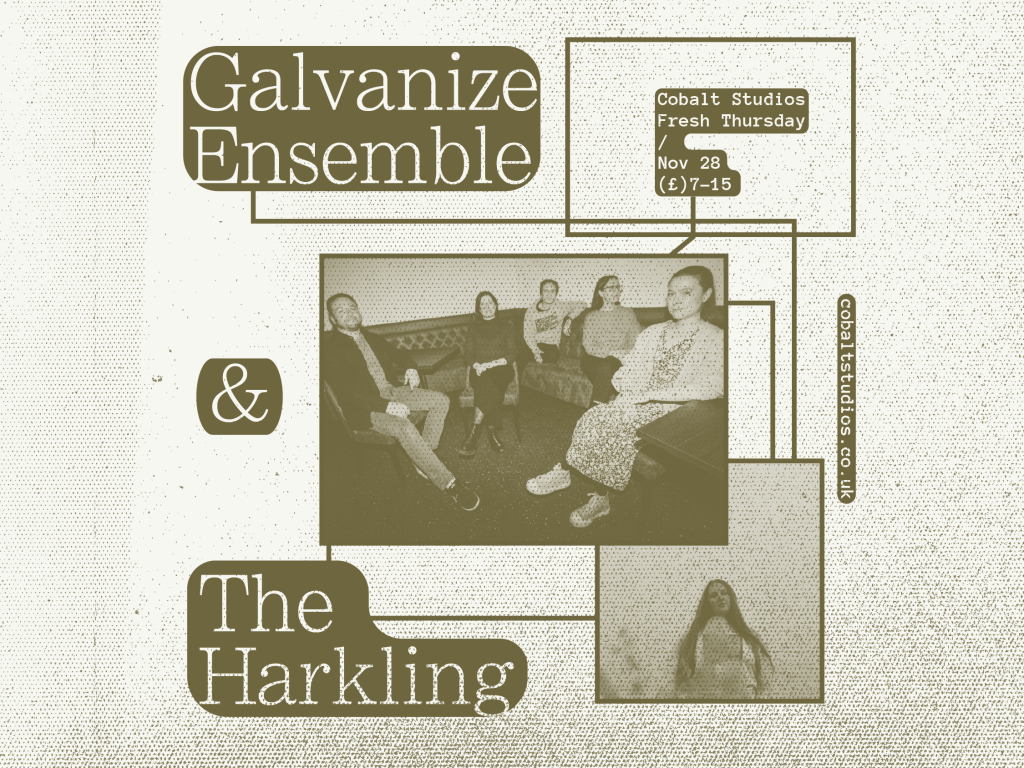 Fresh Thursday // Galvanize Ensemble + Harkling @&nbsp;Cobalt